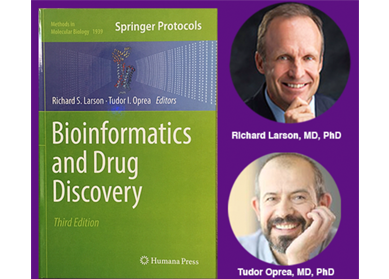 Bioinformatics and Drug Discovery 3rd Edition, Editors: Dr. Larson & Dr. Oprea. Congratulations!
